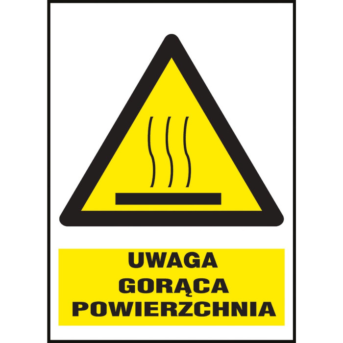 ZNAK BHP UWAGA GORĄCA POWIERZCHNIA 200X300 FOLIA SAMOPRZYLEPNA LUB PŁYTA PCV