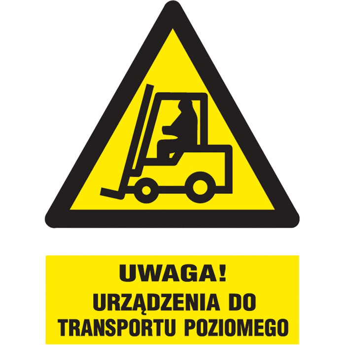 ZNAK BHP UWAGA URZĄDZENIE DO TRANSPORTU POZIOMEGO FOLIA SAMOPRZYLEPNA PCV 200X300 MM