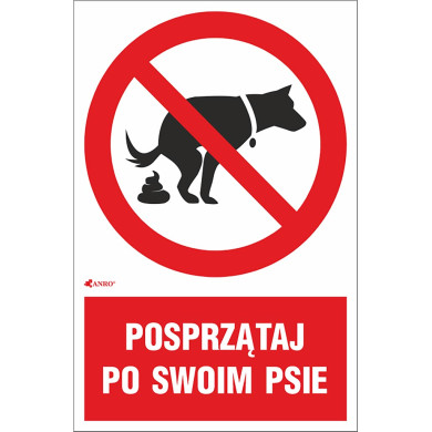 ZNAK "POSPRZĄTAJ PO SWOIM PSIE" CZERWONE TŁO PŁYTA PCV FOLIA SAMOPRZYLEPNA 200X300 MM