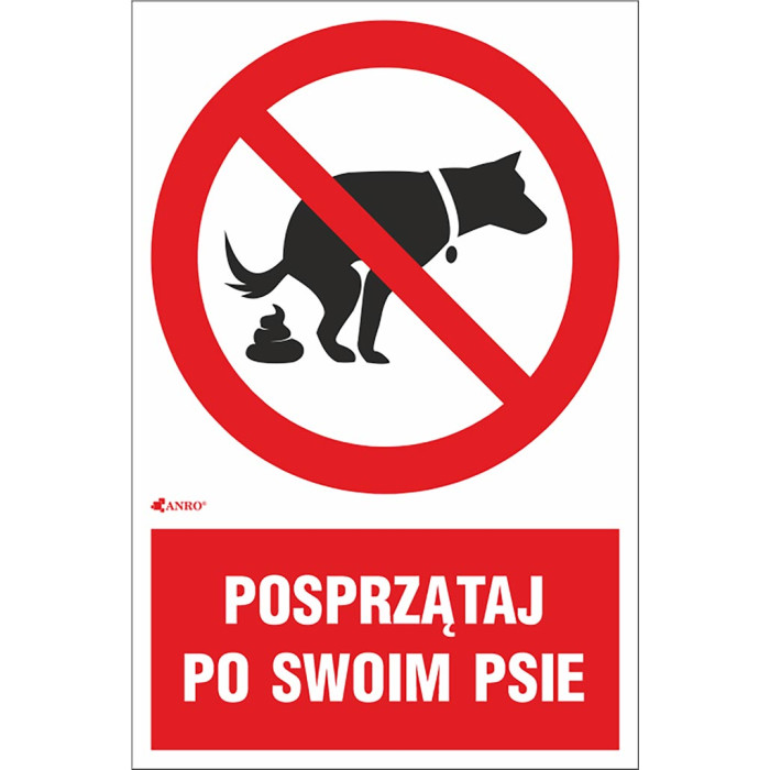 ZNAK "POSPRZĄTAJ PO SWOIM PSIE" CZERWONE TŁO PŁYTA PCV FOLIA SAMOPRZYLEPNA 200X300 MM