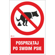 ZNAK "POSPRZĄTAJ PO SWOIM PSIE" CZERWONE TŁO PŁYTA PCV FOLIA SAMOPRZYLEPNA 200X300 MM